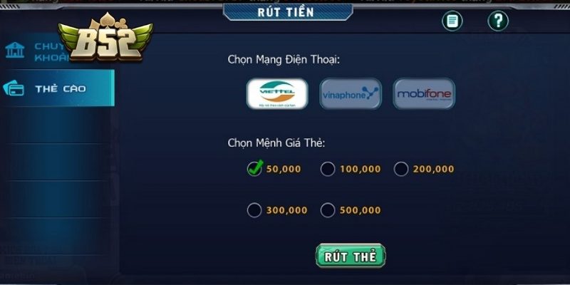Rút Tiền B52 Với Hướng Dẫn Qua Các Phương Thức Phổ Biến 2 Rút tiền B52 bằng cách quy đổi thẻ cào